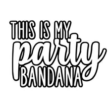 Load image into Gallery viewer, Party Bandana
