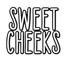 Load image into Gallery viewer, Sweet Cheeks
